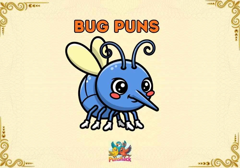 Bug Puns