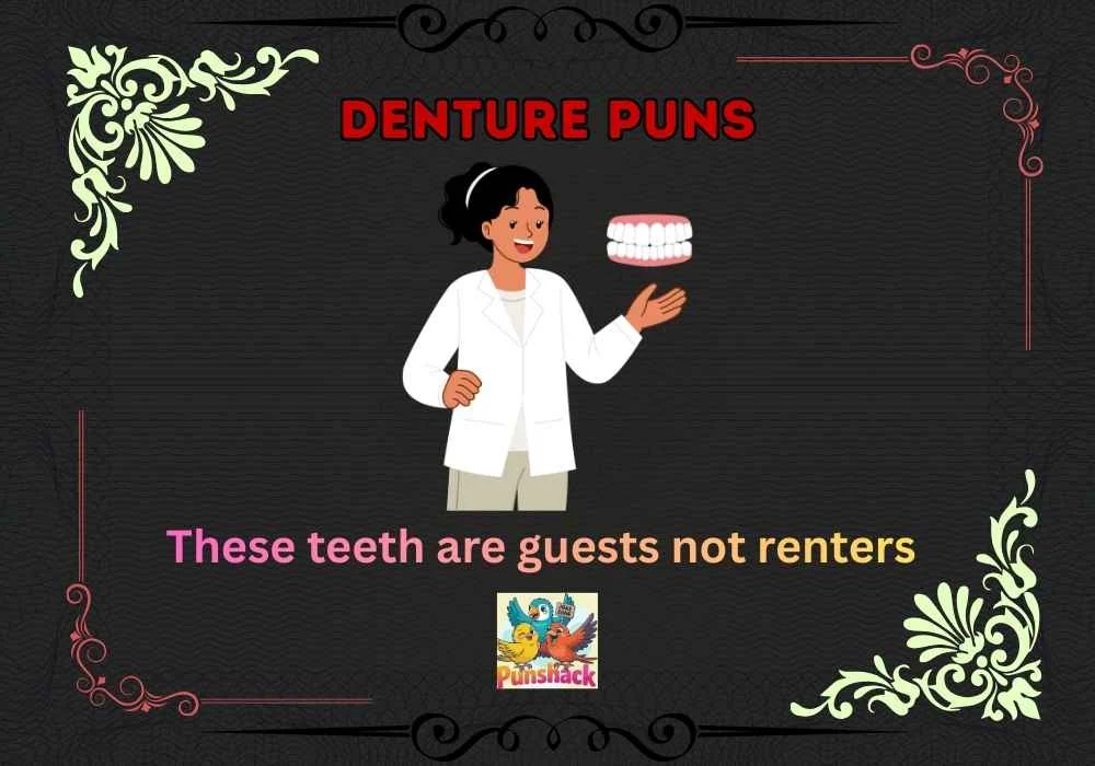 Denture Puns