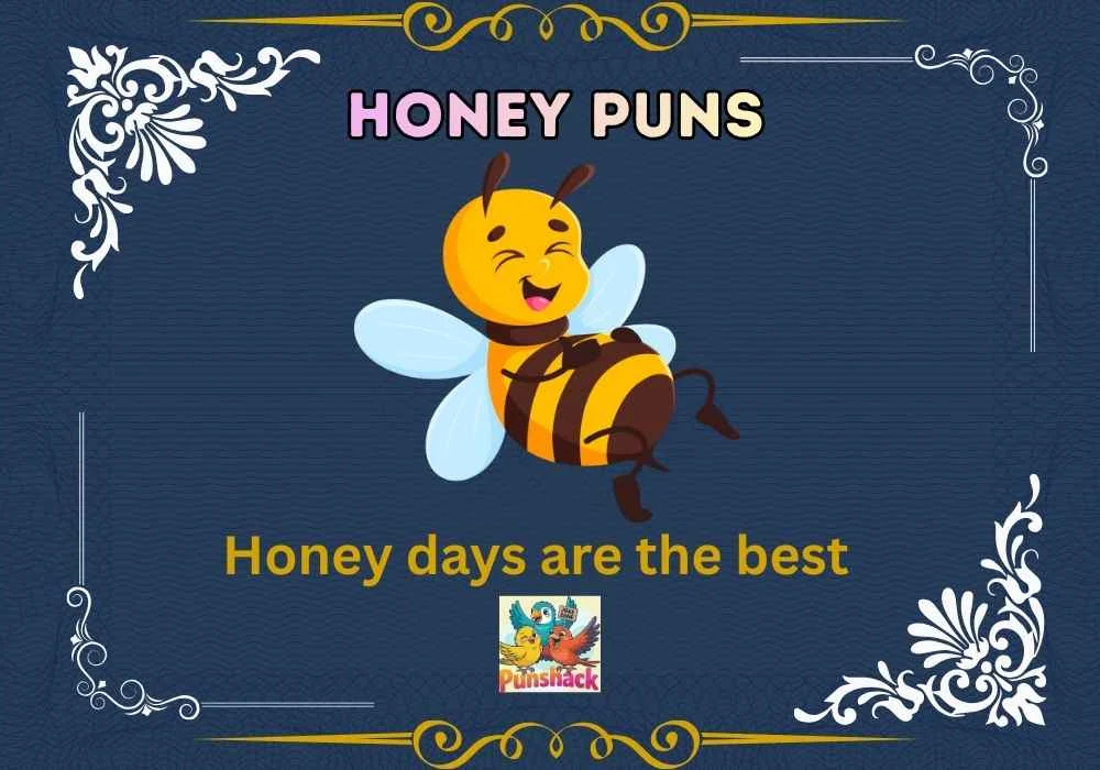 Honey Puns