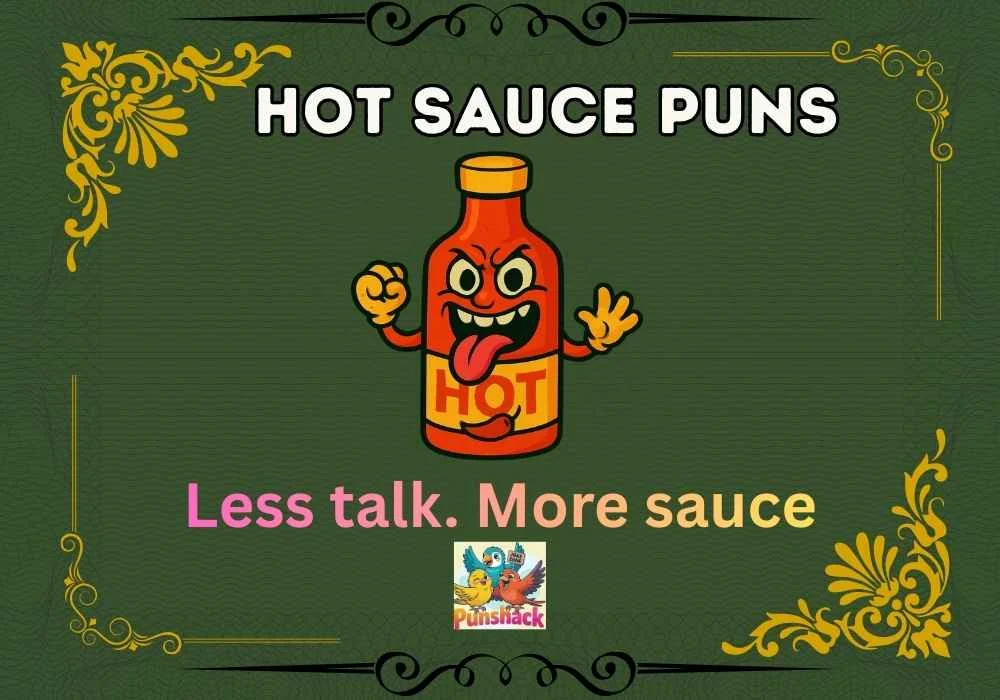 Hot Sauce Puns