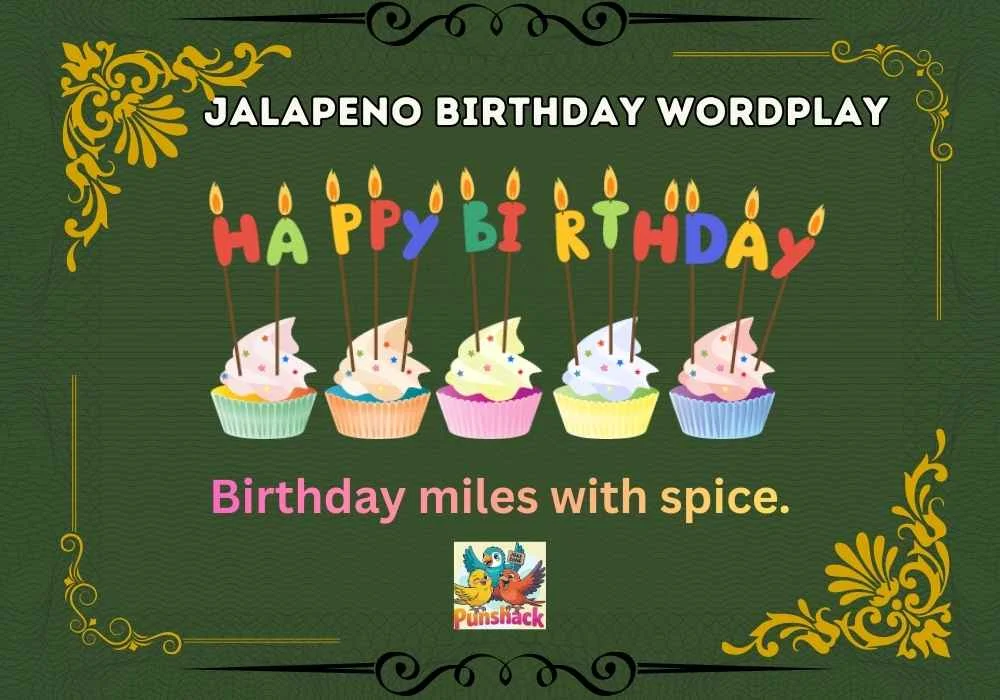 Jalapeno Birthday Wordplay