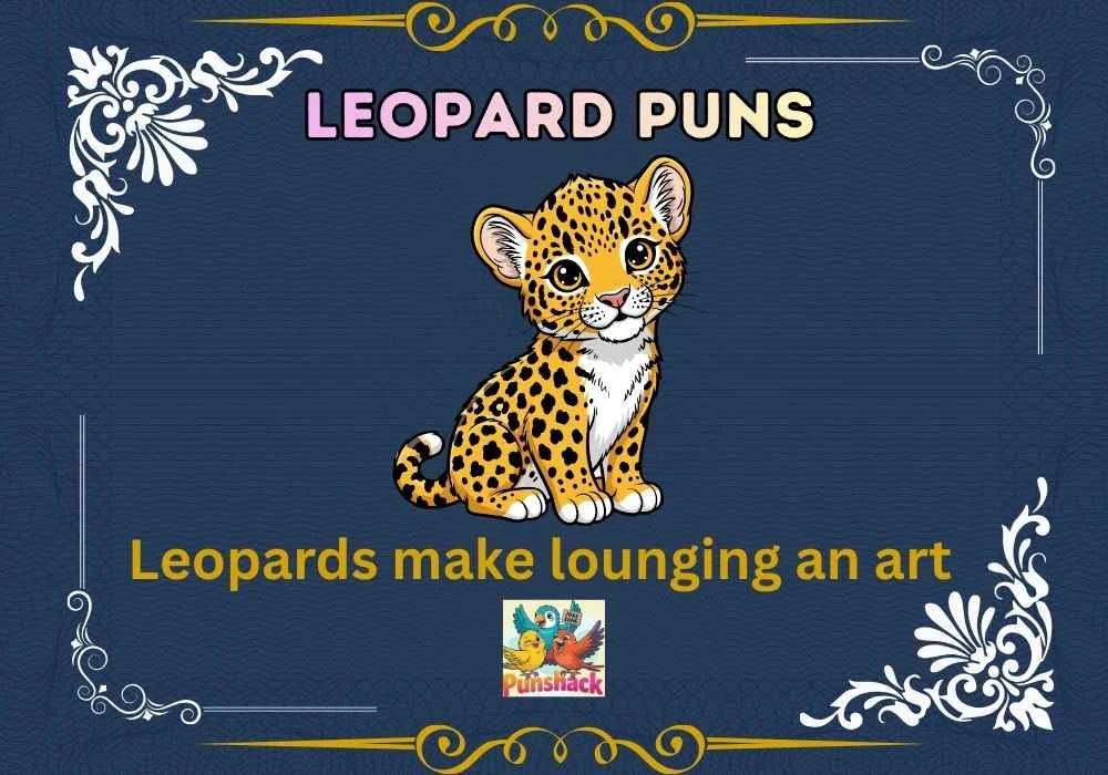 Leopard Puns