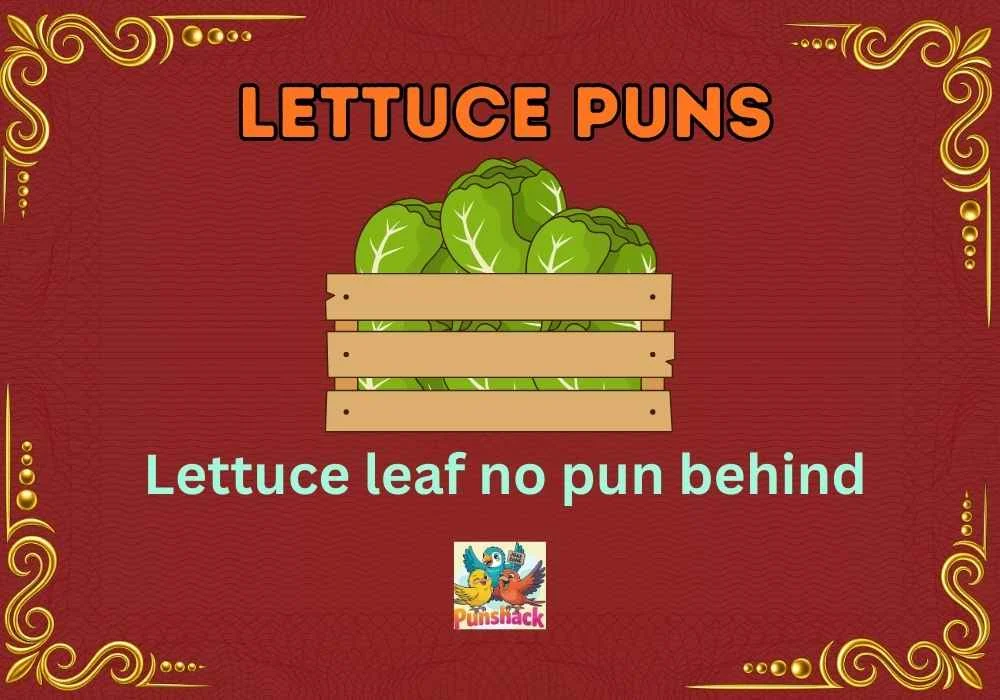 Lettuce Puns
