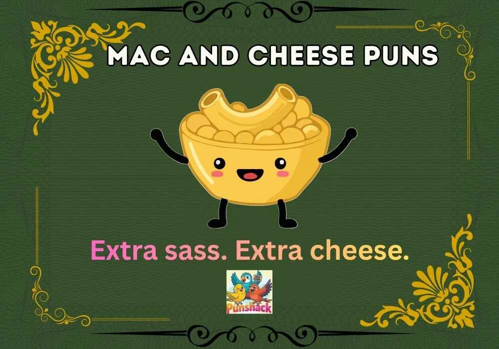 Mac and Cheese Puns