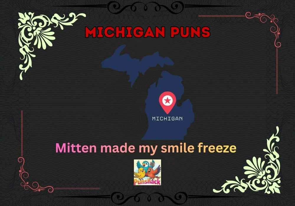 Michigan Puns