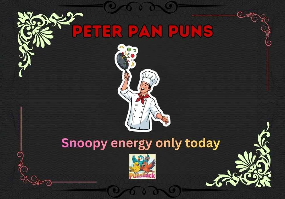 Peter Pan Puns