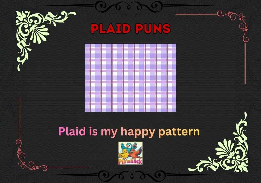Plaid Puns