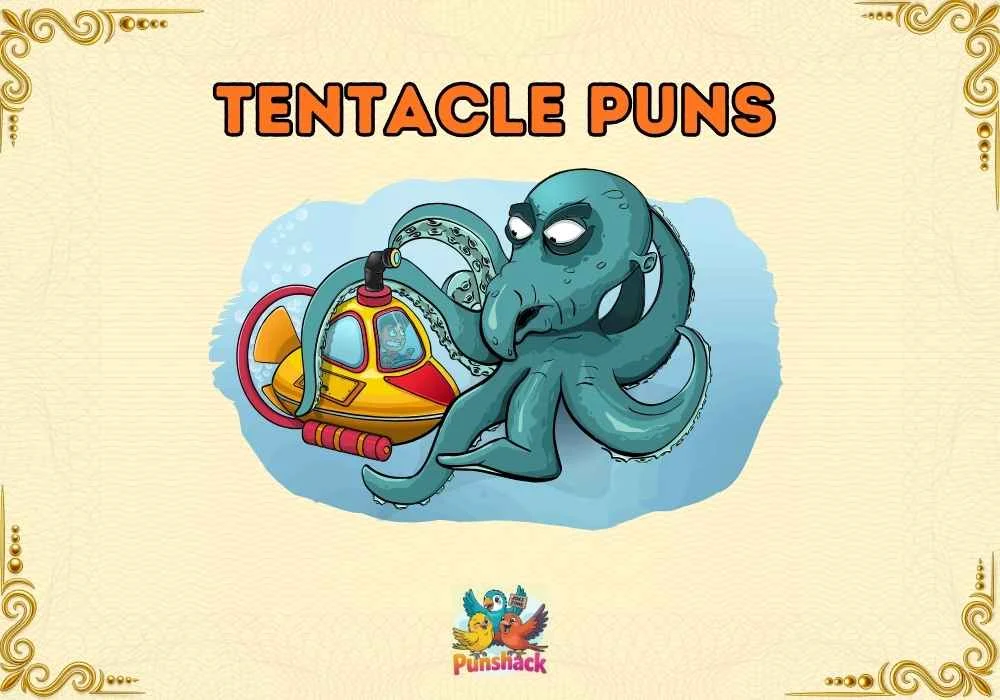 Tentacle Puns