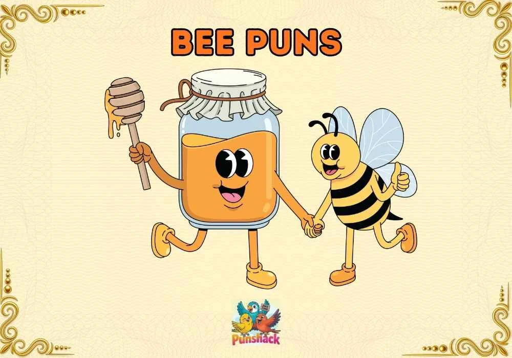 Bee Puns