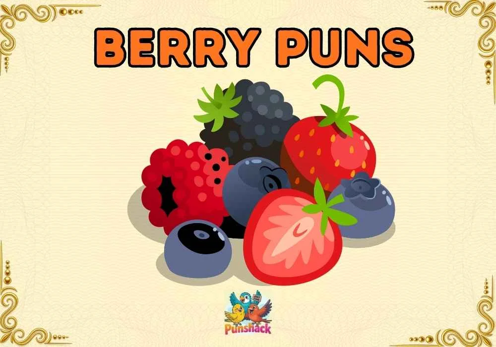 Berry Puns