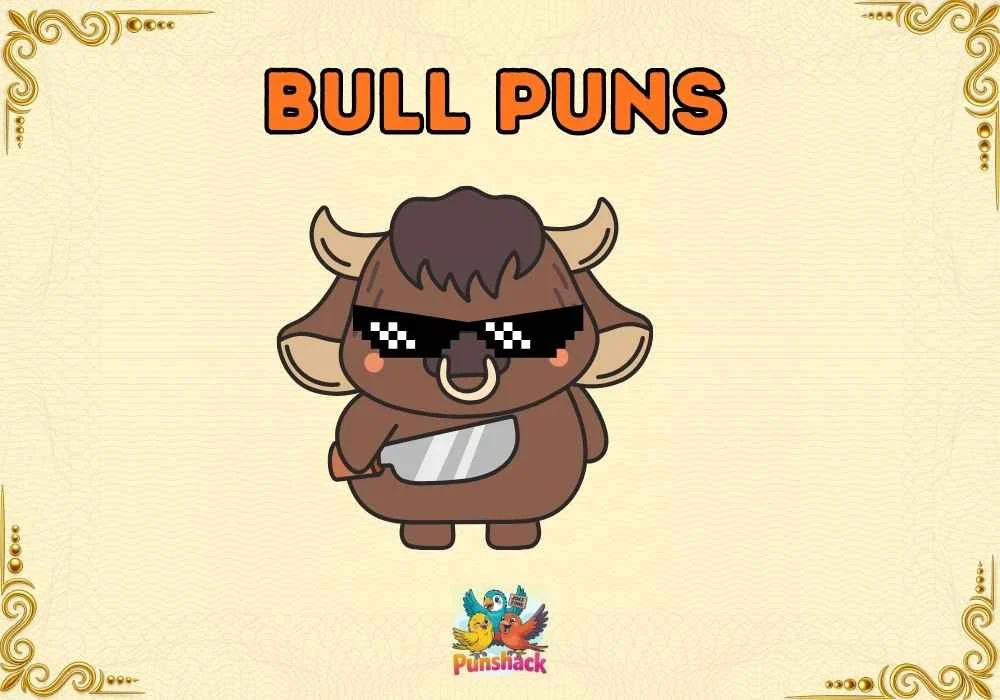 Bull Puns