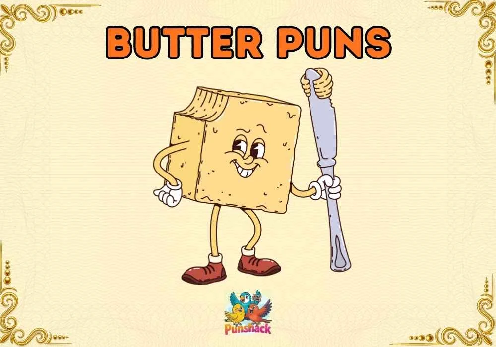 Butter Puns