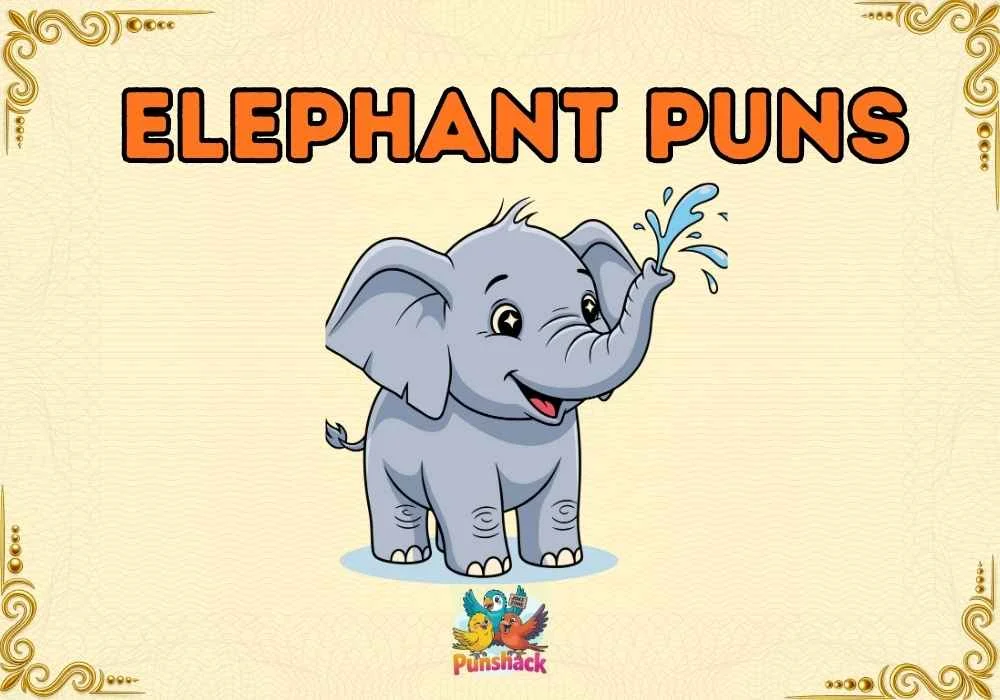 Elephant Puns