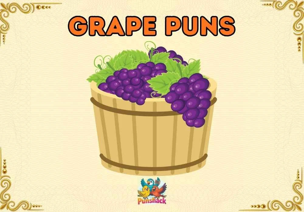 Grape Puns