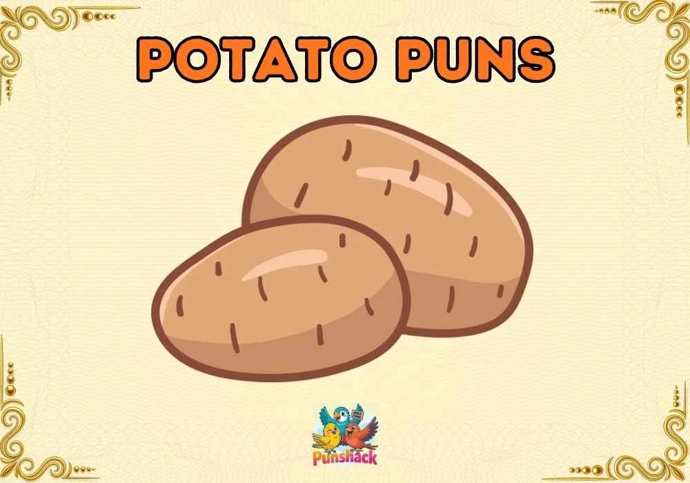 Potato Puns