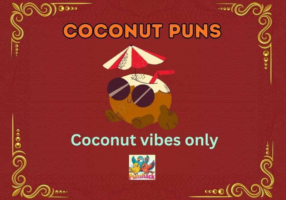 Coconut Puns