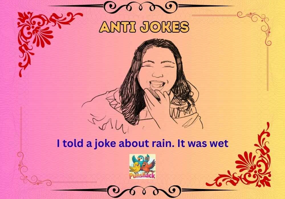 Anti Jokes