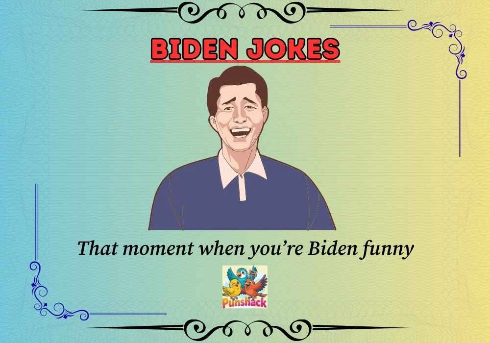 Biden Jokes