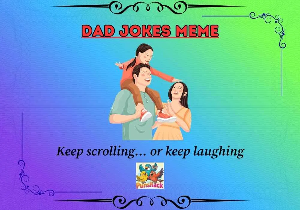 Dad Jokes Meme