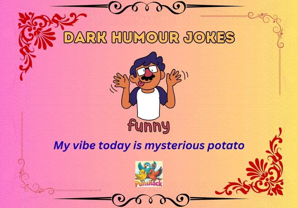 Dark Humour Jokes