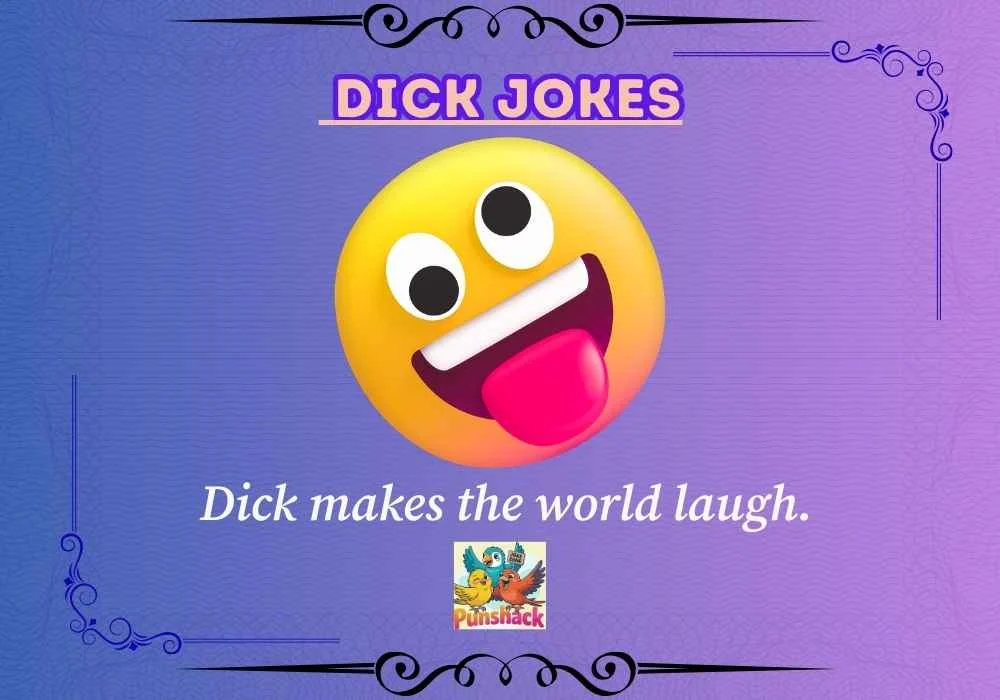 Dick Jokes