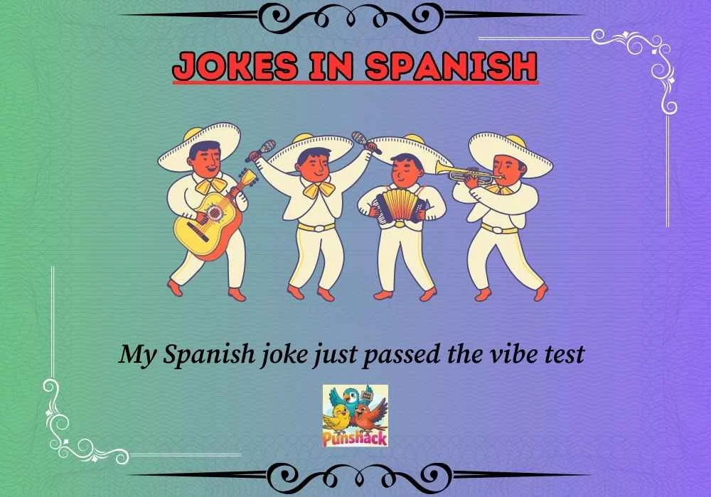 Jokes in Spanish