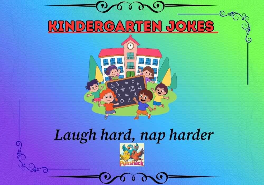 Kindergarten Jokes