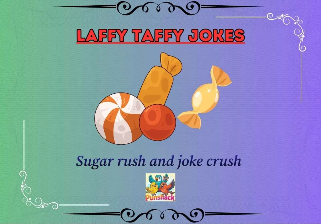 Laffy Taffy Jokes