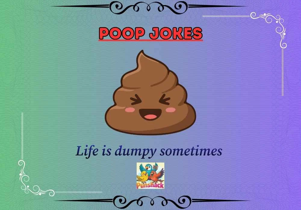 poop jokes