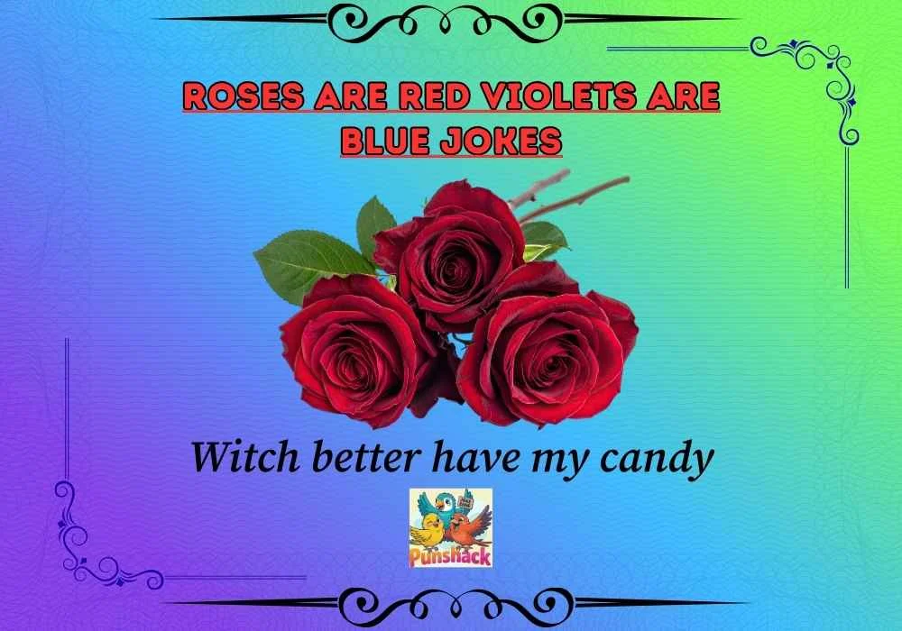 Roses Are Red Violets Are Blue Jokes
