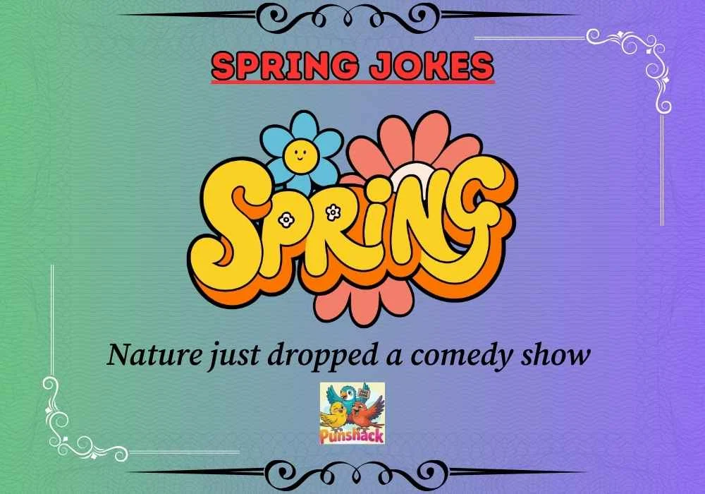 Spring Jokes