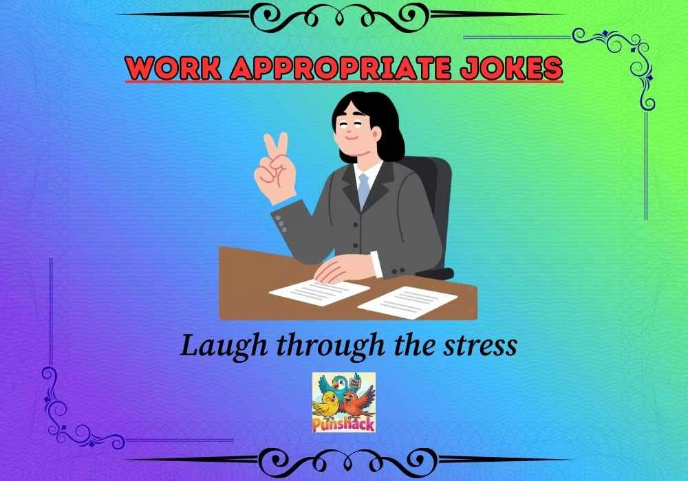 Work Appropriate Jokes