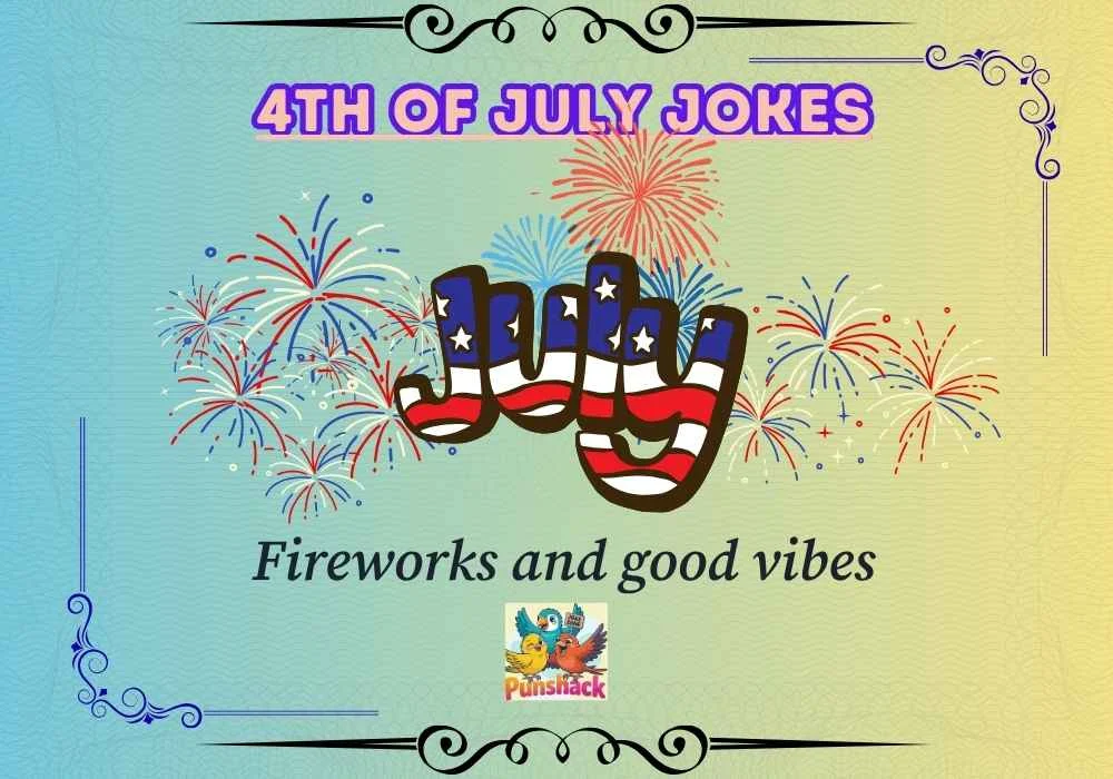 4th of July Jokes