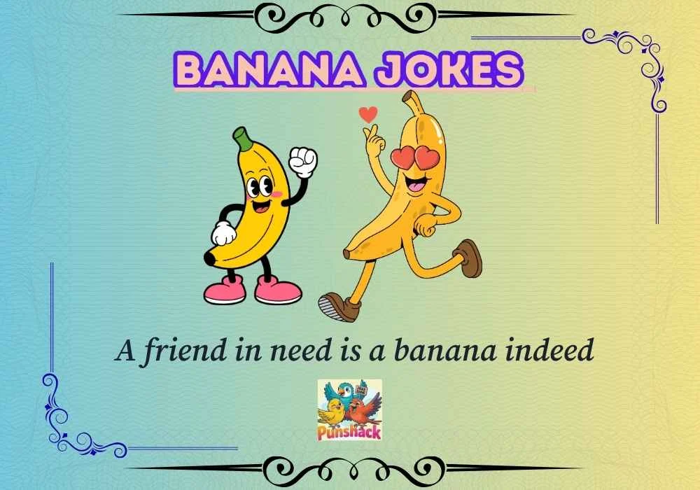 Banana Jokes