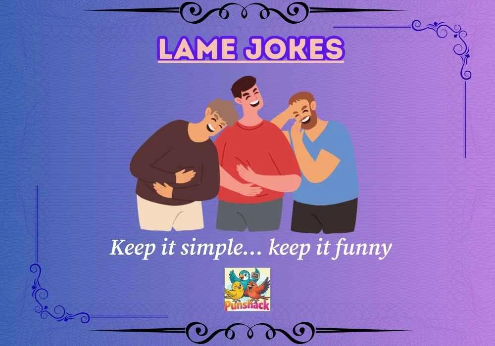 Lame Jokes