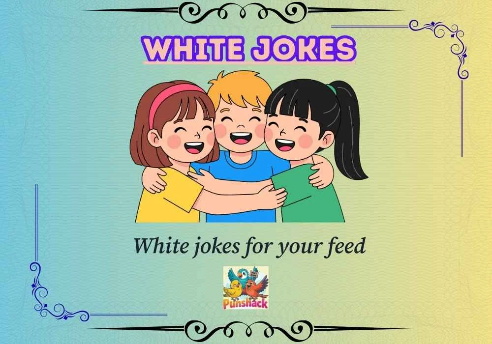 White Jokes